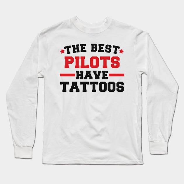 pilot birthday present Long Sleeve T-Shirt by SerenityByAlex